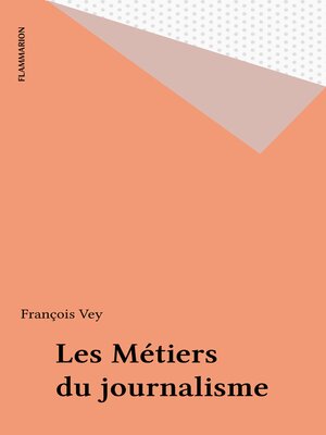cover image of Les Métiers du journalisme